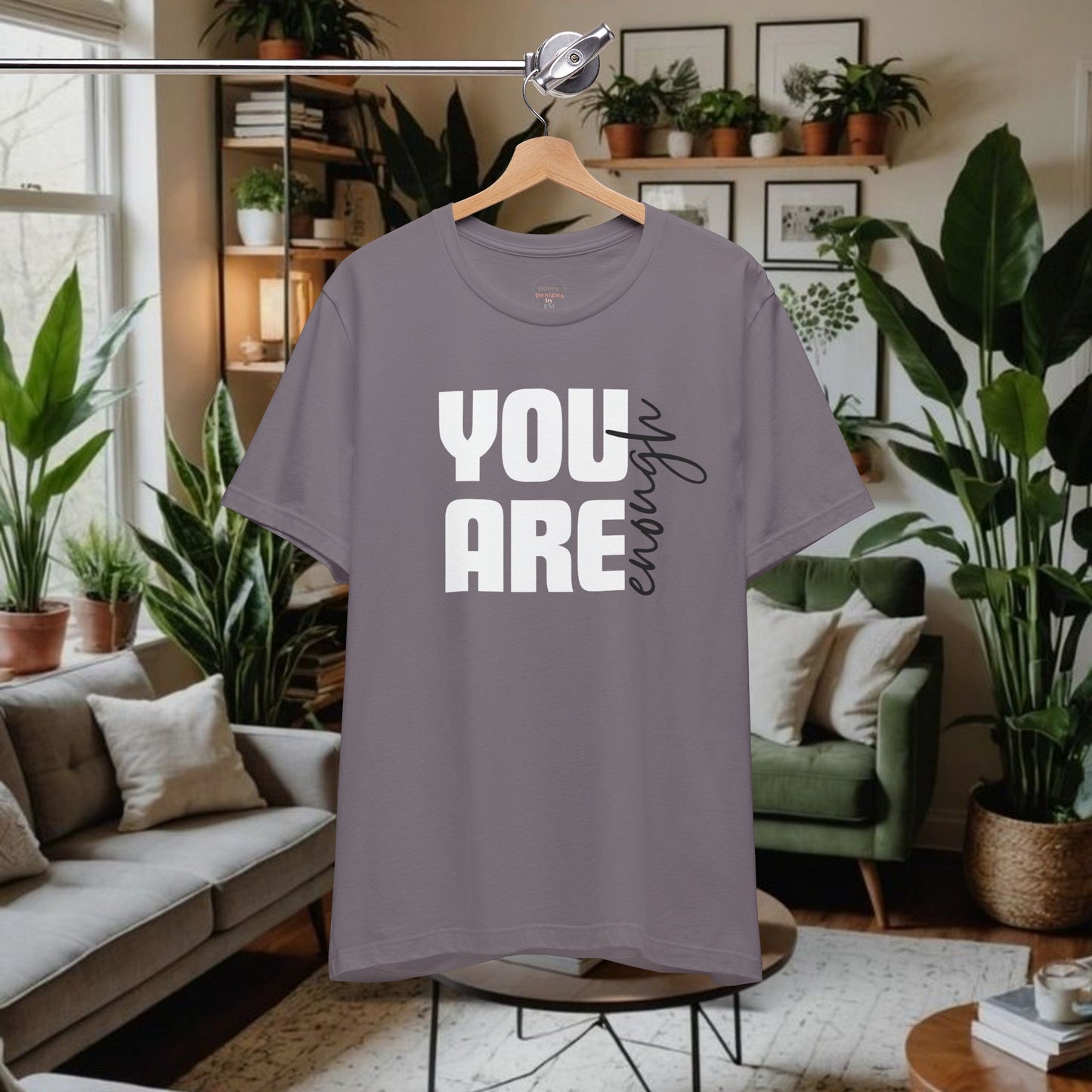 Unisex Tee You Are Enough Short Sleeve T-Shirt