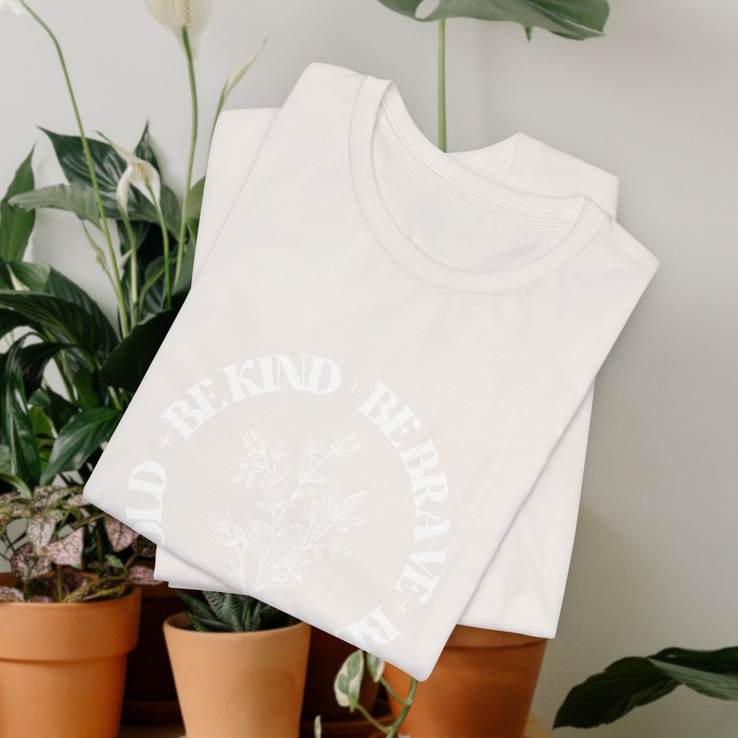 "Be Bold Be Brave Be You"