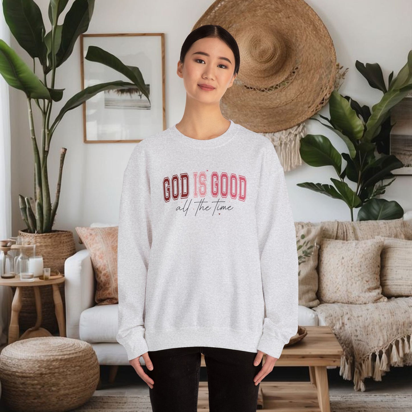 God is Good All the Time Unisex Sweatshirt