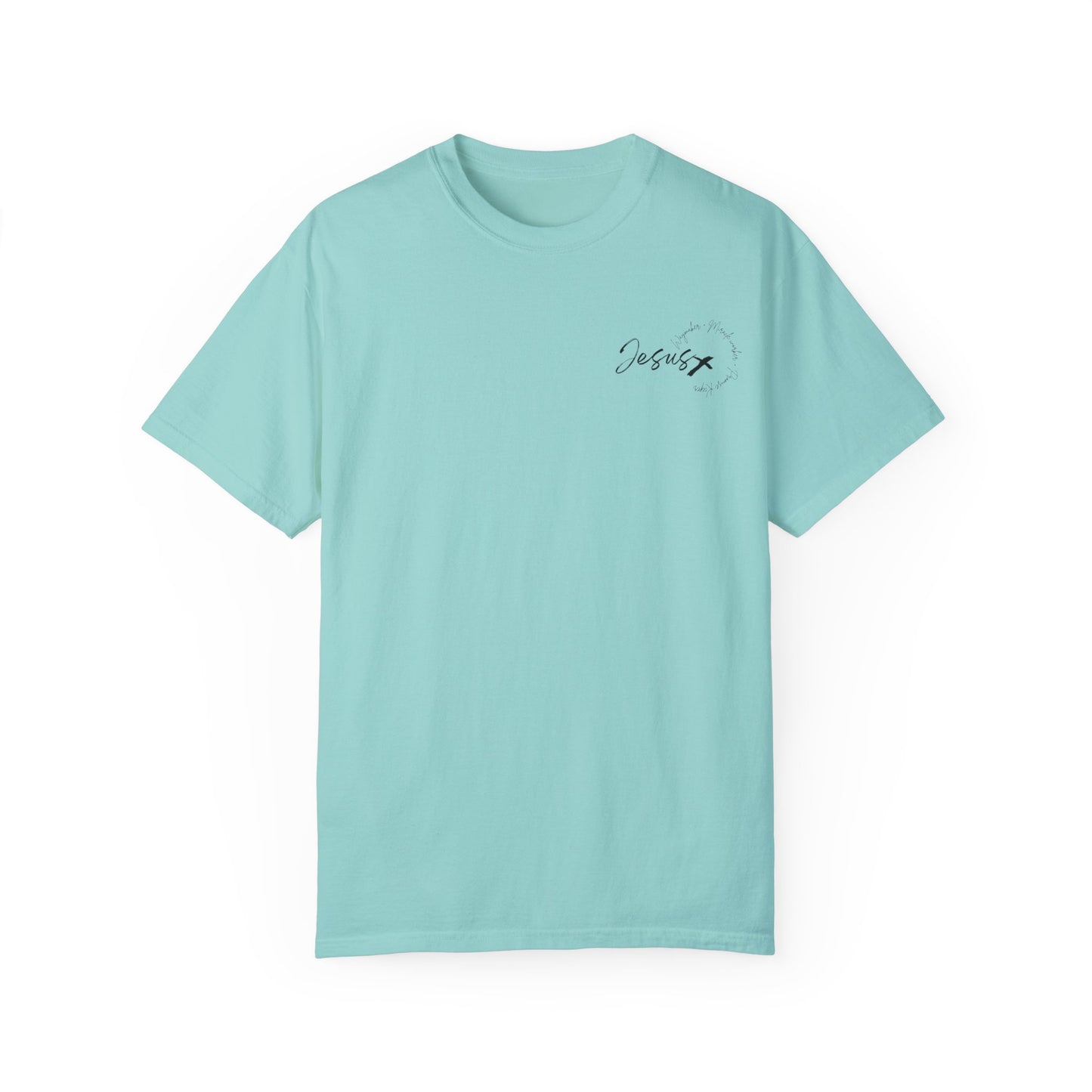 Unisex Garment-Dyed T-shirt " JESUS WAYMAKER "