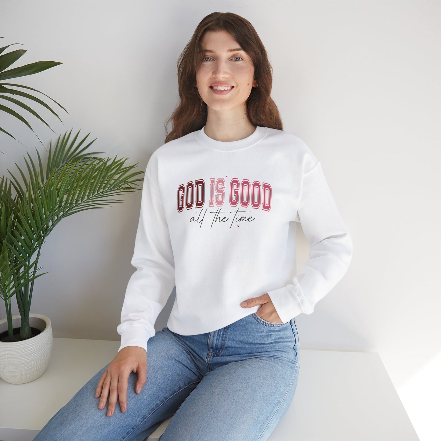 God is Good All the Time Unisex Sweatshirt