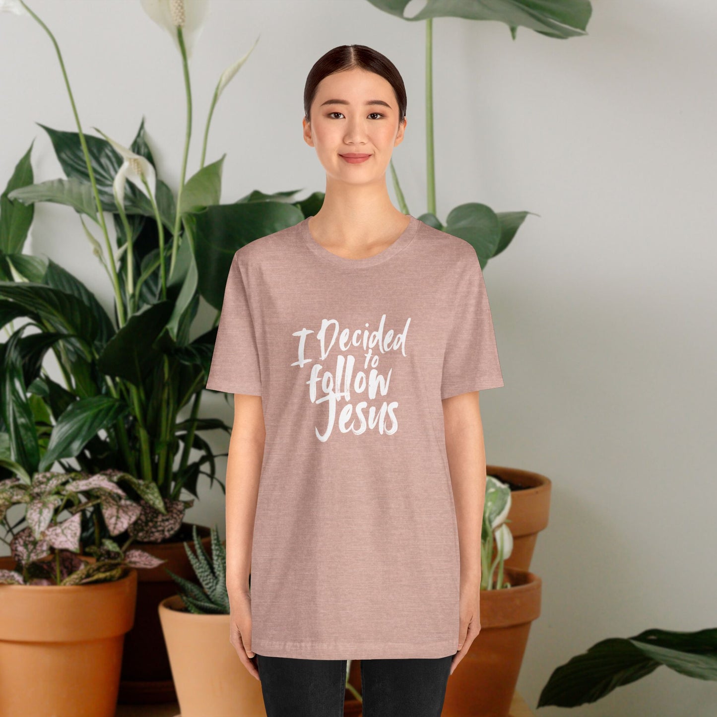 I decided to follow Jesus " white words"