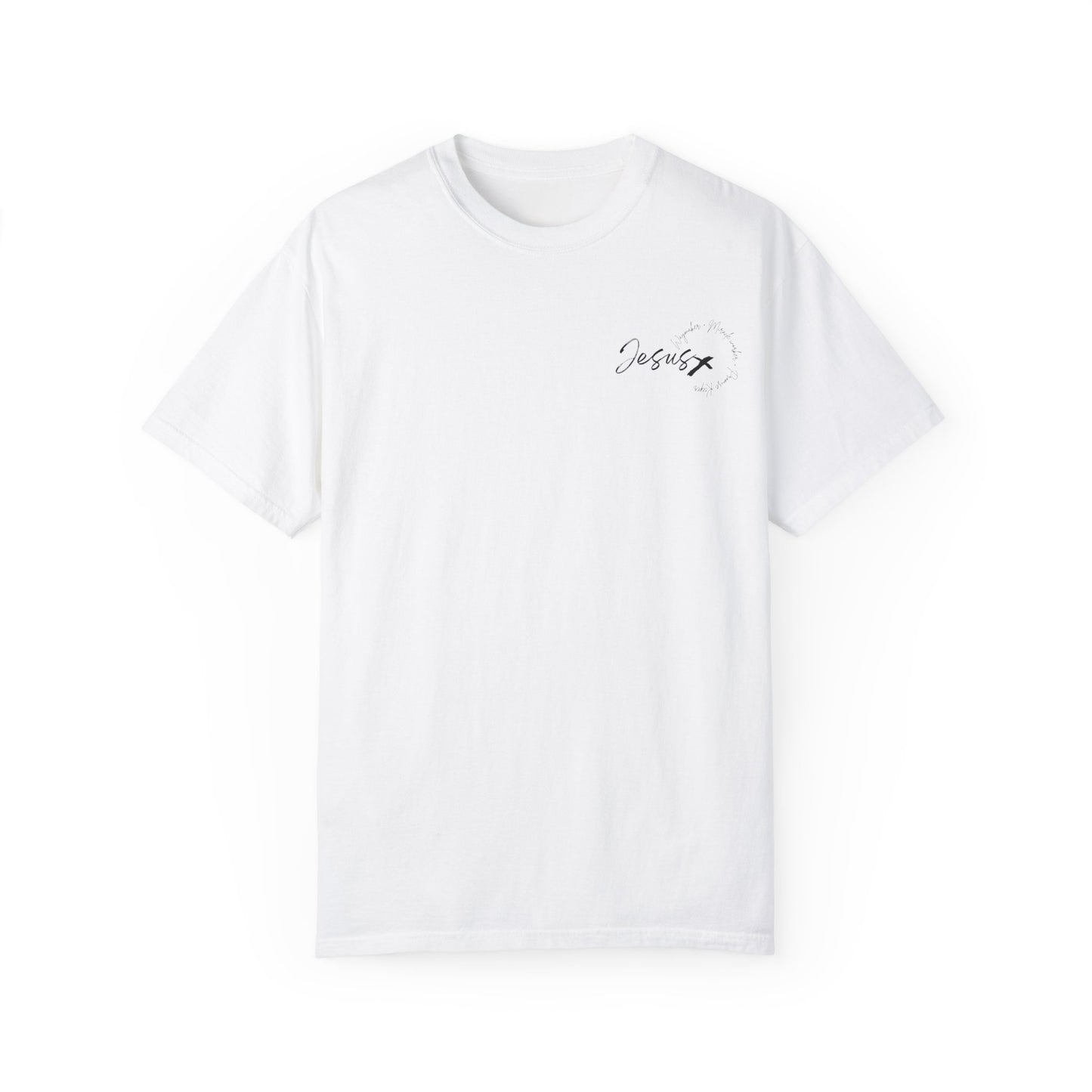Unisex Garment-Dyed T-shirt " JESUS WAYMAKER "