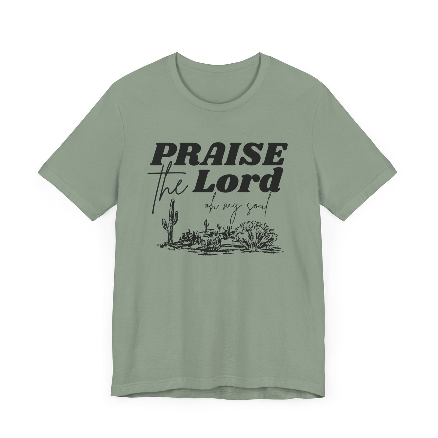 Praise the Lord Tee Unisex Jersey
