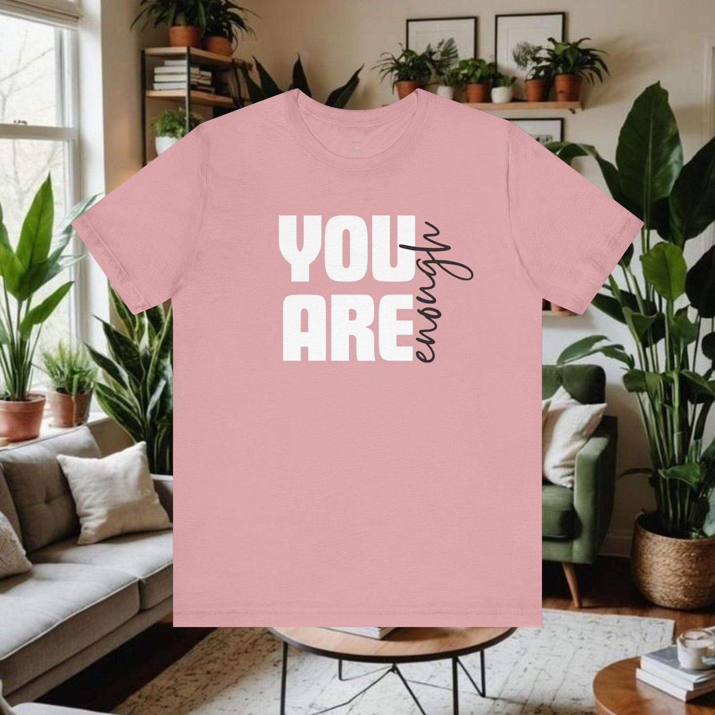Unisex Tee You Are Enough Short Sleeve T-Shirt