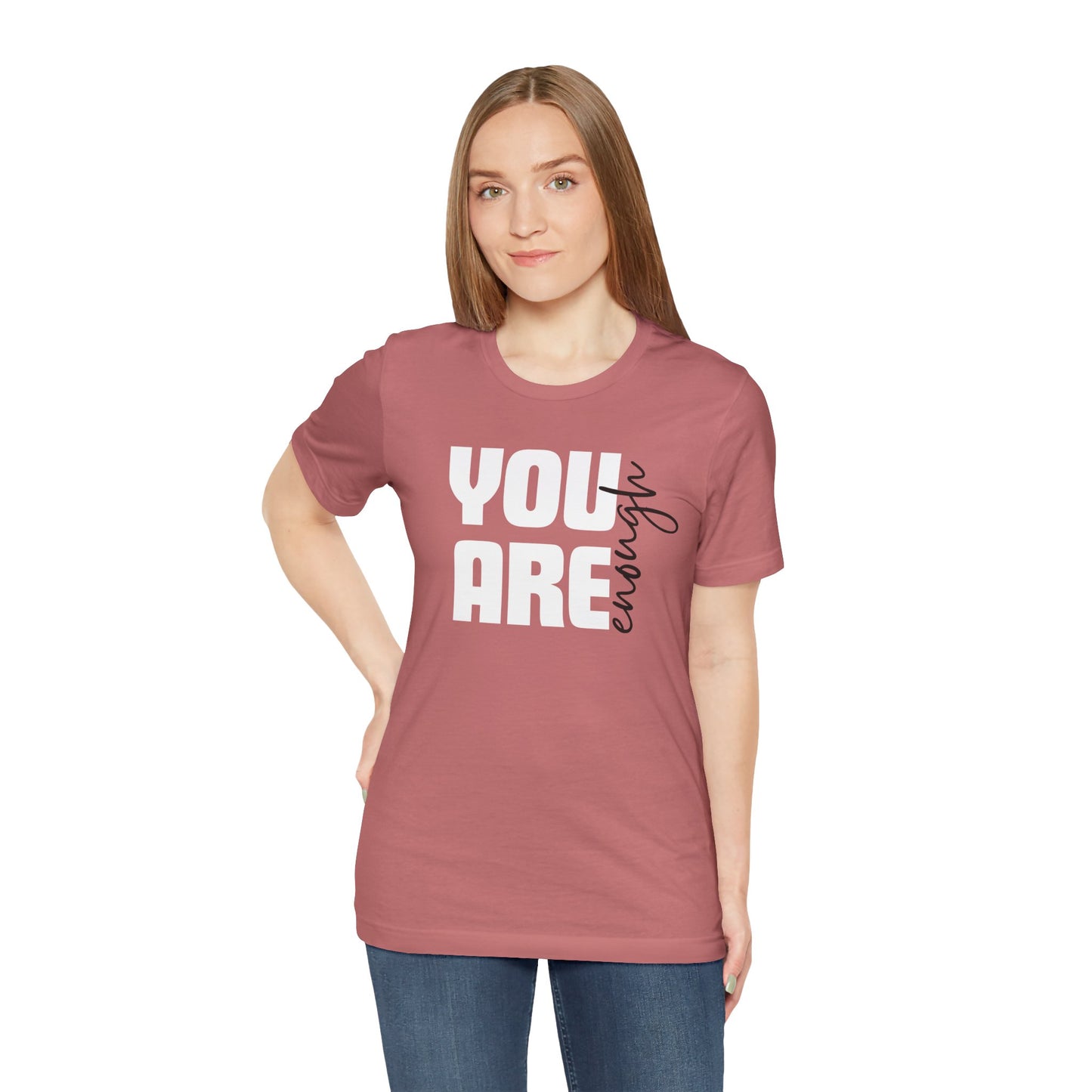 Unisex Tee You Are Enough Short Sleeve T-Shirt