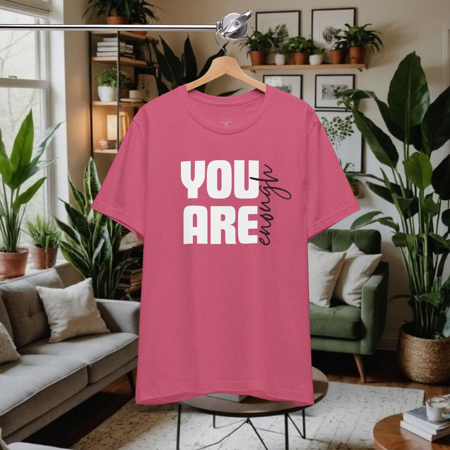 Unisex Tee You Are Enough Short Sleeve T-Shirt