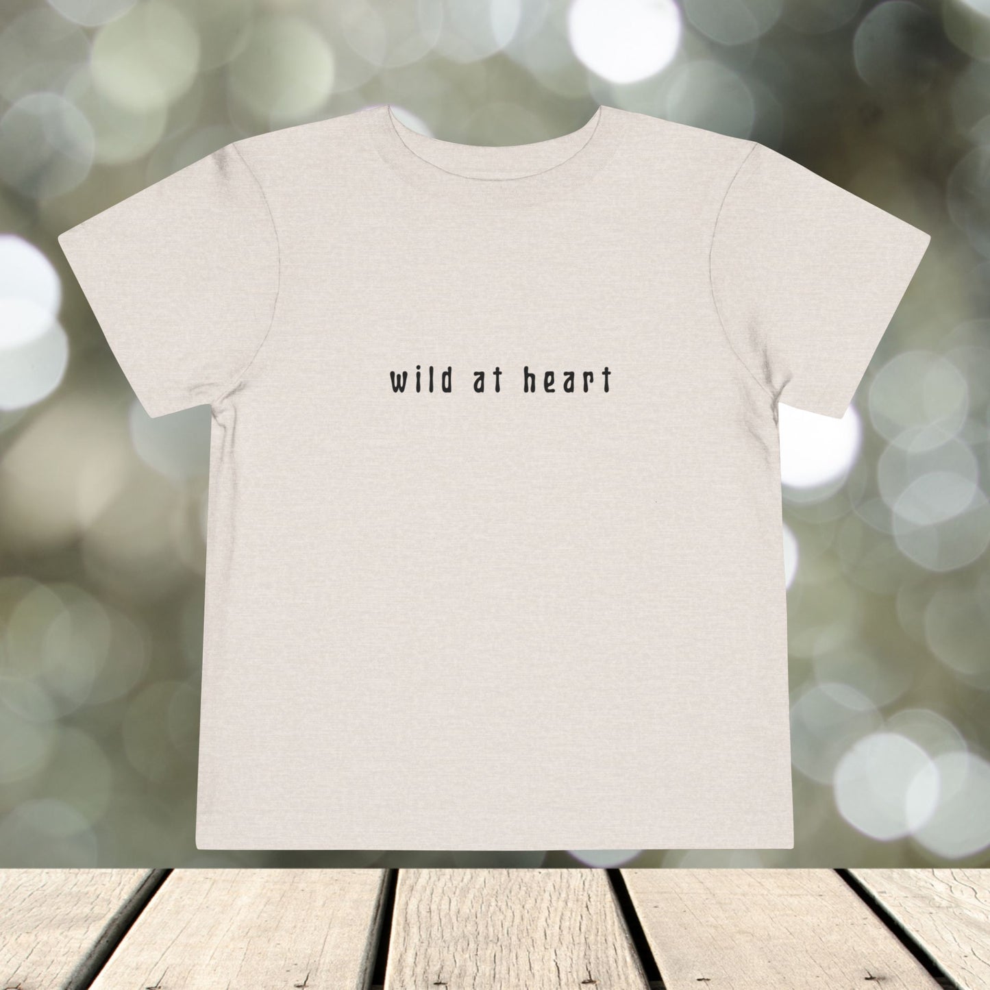 Toddler Short Sleeve Tee " WIlD AT HEART"
