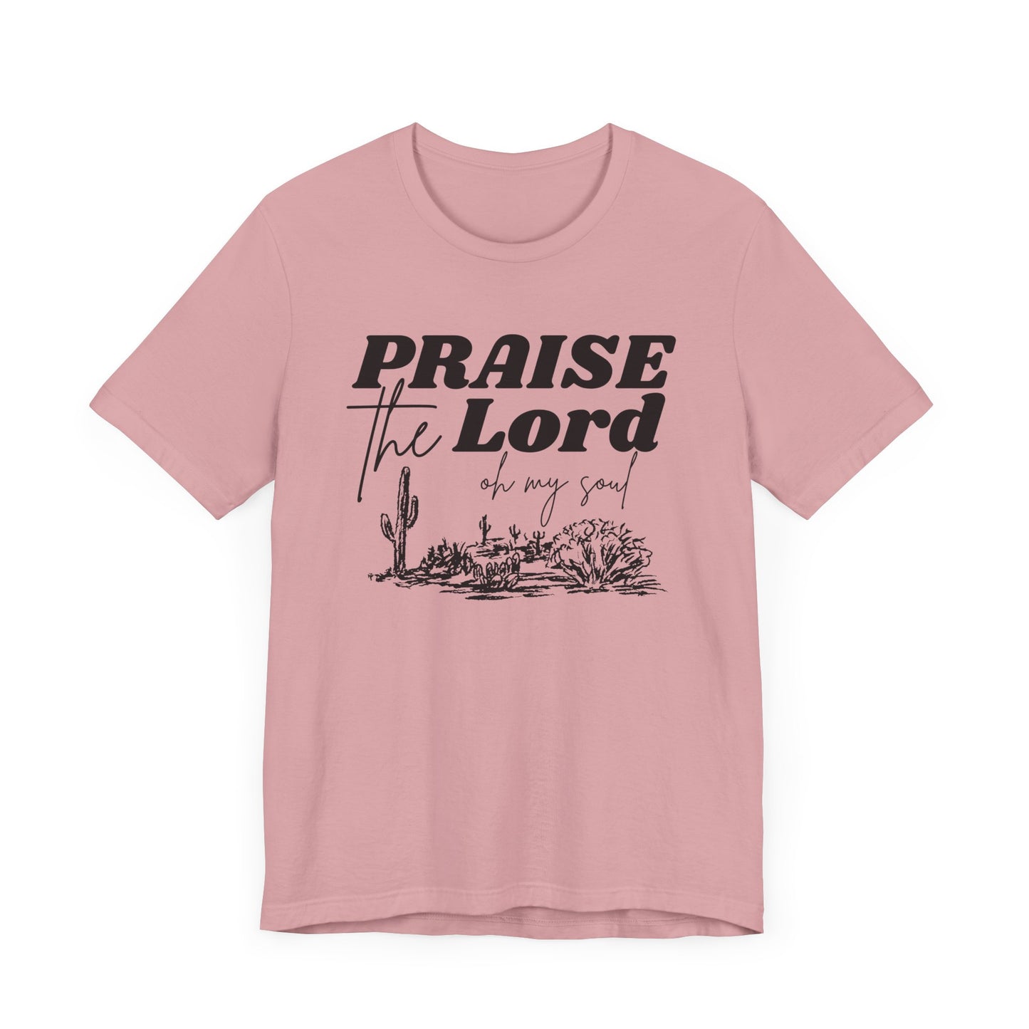Praise the Lord Tee Unisex Jersey