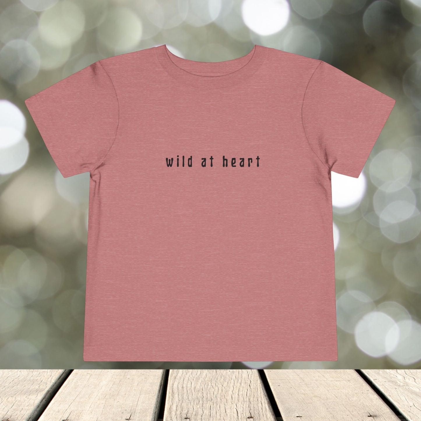 Toddler Short Sleeve Tee " WIlD AT HEART"
