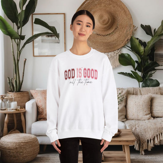 God is Good All the Time Unisex Sweatshirt