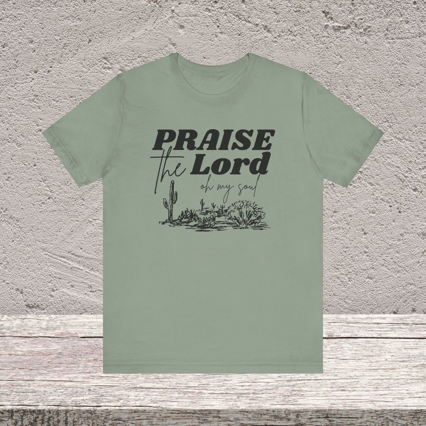 Praise the Lord Tee Unisex Jersey