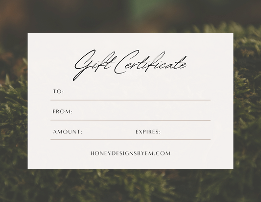 Honey Designs Gift Cards" Just For You"